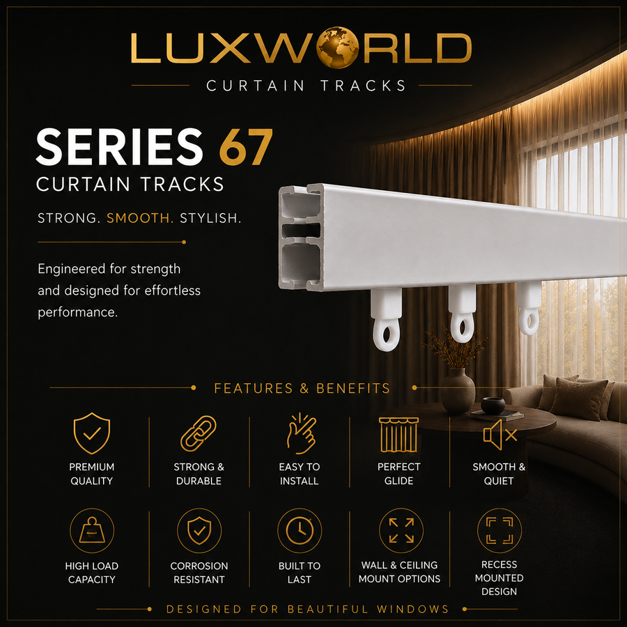 Luxworld Series 67 Curtain Tracks promotional graphic showing a white aluminum curtain track profile mounted against a dark interior room background, with text highlighting strong, smooth, and stylish performance and a features panel below.